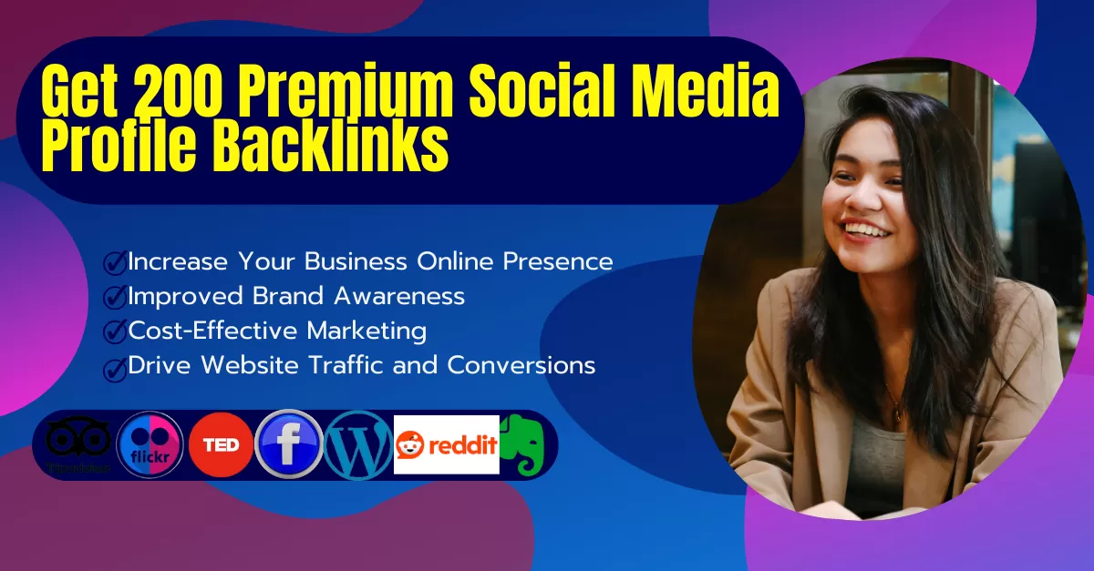 I Will Do Top 200 Premium Social Media Profile Backlinks For Online Ranking